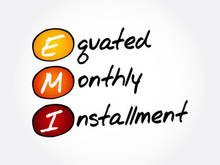 EMI - Equated Monthly Installment acronym, business concept background