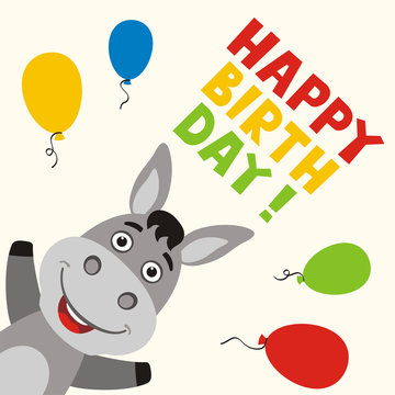 Happy birthday! Greeting card with funny donkey and balloons in cartoon style.