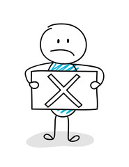 Business image concept - funny stickman holding a board with x mark icon. Vector.