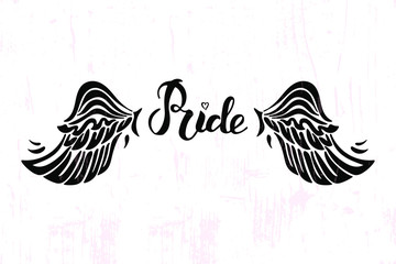 Fototapeta na wymiar Pride text with wings is on background. Hand written lettering Pride as logo, badge, icon, patch. Template for lgbt community, party invitation, carnival, festival, parade, greeting card, t-shirt.