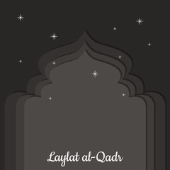 Laylat al-Qadr. Islamic religion holiday. Symbolic silhouette of the mosque. Gray shades of color. Paper style
