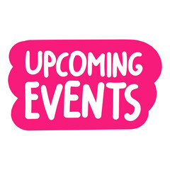 Fototapeta premium Upcoming events. Vector hand drawn illustration.