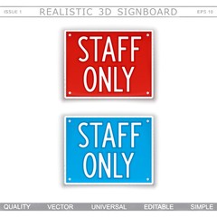 Staff Only. Information signboard. Top view. Vector design elements