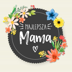 Dzień Matki 26 Maja - kartka, kwiaty oraz napis 