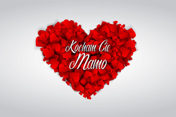 Dzień Matki 26 Maja - duże serce złożone z małych czerwonych serduszek z napisem „Kocham Cię Mamo” - obrazy, fototapety, plakaty