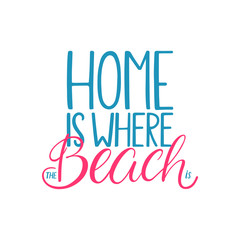 Home is where the beach is