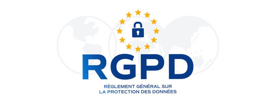 RGPD / Règlement Général sur la Protection des Données - 25 mai