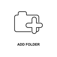 add folder icon. Element of simple web icon with name for mobile concept and web apps. Thin line add folder icon can be used for web and mobile