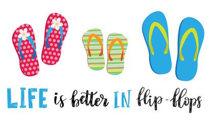 Life is better in flip flops