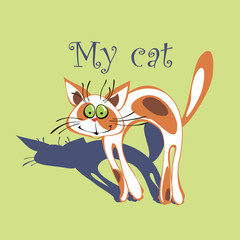 Cheerful cat with red spots on the fur. Cartoonish. My cat. Inscription.Green background. Vector.