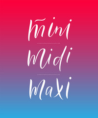 Vector words mini midi maxi for clothes