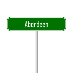 Aberdeen Town sign - place-name sign