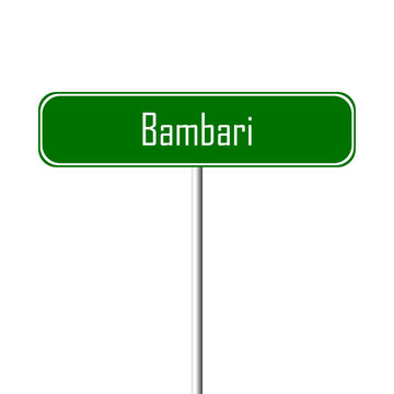 Bambari Town sign - place-name sign