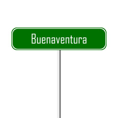 Buenaventura Town sign - place-name sign