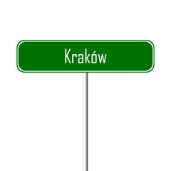 Krak├│w Town sign - place-name sign - obrazy, fototapety, plakaty