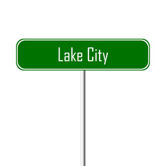 Lake City Town sign - place-name sign