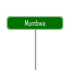 Mumbwa Town sign - place-name sign