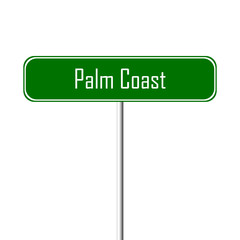 Palm Coast Town sign - place-name sign
