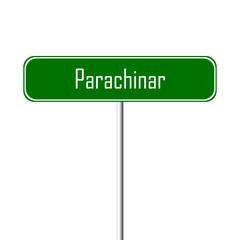 Parachinar Town sign - place-name sign