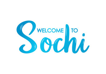 Welcome to Sochi lettering banner. Hand drawn brush calligraphy. Colorful lettering design. Vector illustration.