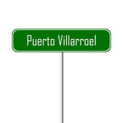 Puerto Villarroel Town sign - place-name sign