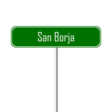 San Borja Town Sign - Place-name Sign