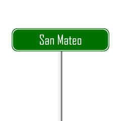 San Mateo Town sign - place-name sign