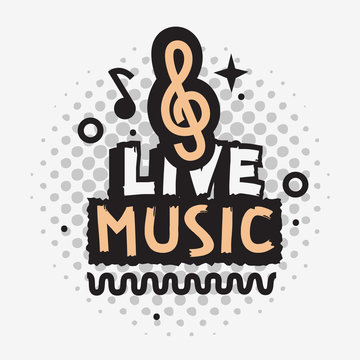 Live Music In The Concert Vector Design With Treble Clef Sign.