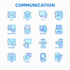 Communication thin line icons set: email, phone, chat, contacts, comment, inbox, translator, presentation, message, screen share, support, letter, unsubscribe. Modern vector illustration.