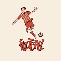 Retro football soccer in sports uniform going to penalty kick ball. Vintage footballer motion. Vector outline illustration imitation print and inscription painted letters