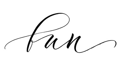Obraz premium Fun lettering. Handwritten modern calligraphy, brush painted letters. Vector illustration. Template for poster, flyer, greeting card, invitation and various design products