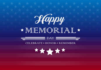 Memorial Day holiday greetings background lettering - Celebrate, Honor, Remember - vector illustration