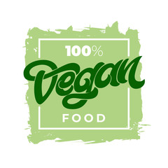 100 VEGAN FOOD typography with square frame on white isolated background. Handwritten lettering for restaurant, cafe menu. Vector elements for labels, logos, badges, stickers or icons.