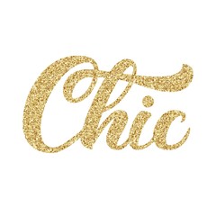 Chic retro hand lettering with golden glitter texture effect, isolated on white background. Vector illustration.