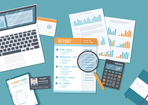 Financial report business report with paper documents, forms, calendar, laptop, calculator. Accounting, inspection, research, planning, analysis, audit, calculation.   Vector Top view