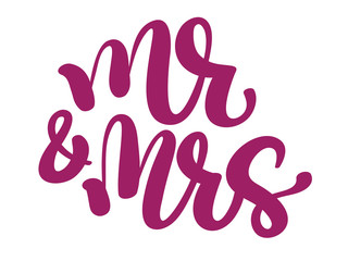 Mr and Mrs Hand-written with pointed pen and ink and then autotraced traditional wedding words