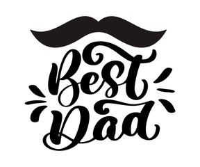 Isolated Happy fathers day quotes on the white background. Best dad in the world. Congratulation label, badge vector. Mustache, stars elements for your design