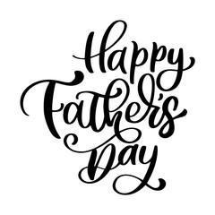 happy fathers day phrase Hand drawn lettering fathers quotes. Vector t-shirt or postcard print design, Hand drawn vector calligraphic text design templates, Isolated on white background
