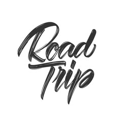 Hand drawn brush type script lettering of Road Trip on white background.