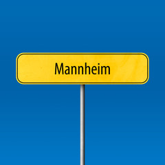 Mannheim Town sign - place-name sign