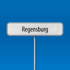 Regensburg Town sign - place-name sign