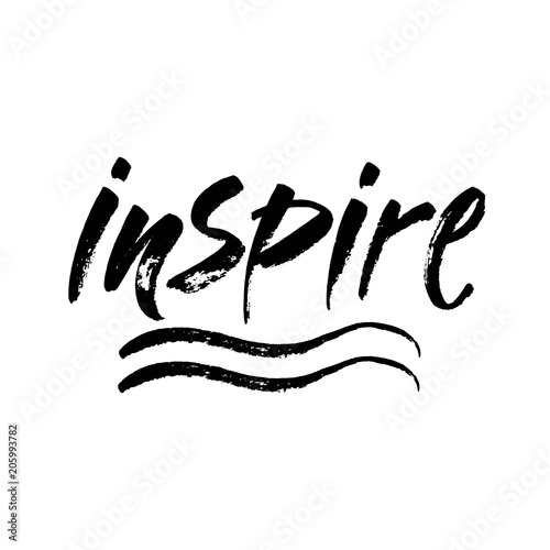 Inspire Black Ink Hand Lettering Inscription Text Motivation And
