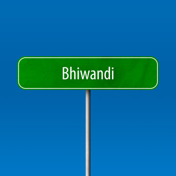 Bhiwandi Town sign - place-name sign