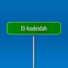 El-hodeidah Town sign - place-name sign