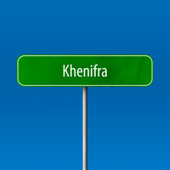 Khenifra Town sign - place-name sign