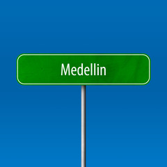 Medellin Town sign - place-name sign