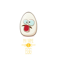 white egg cartoon characters isolated on white background. My name is egg vector concept illustration. funky farm food or easter character with eyes