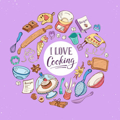 I love cooking poster.  Baking tools in circle shape. Poster with  hand drawn kitchen utensils.