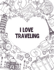I love travelig poster. Sketch style touristic symbols in heart shape frame. Travel banner concept.