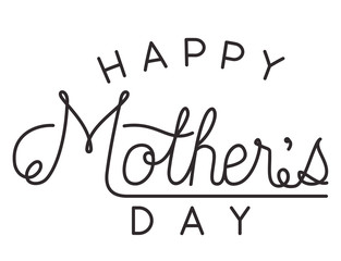happy mothers day typoigraphy message vector illustration design